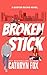 Broken Stick (Boston Bucks ...