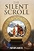 The Silent Scroll by Armin Krol
