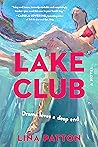 The Lake Club: A ...