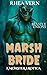 Marsh Bride by Rhea Vern