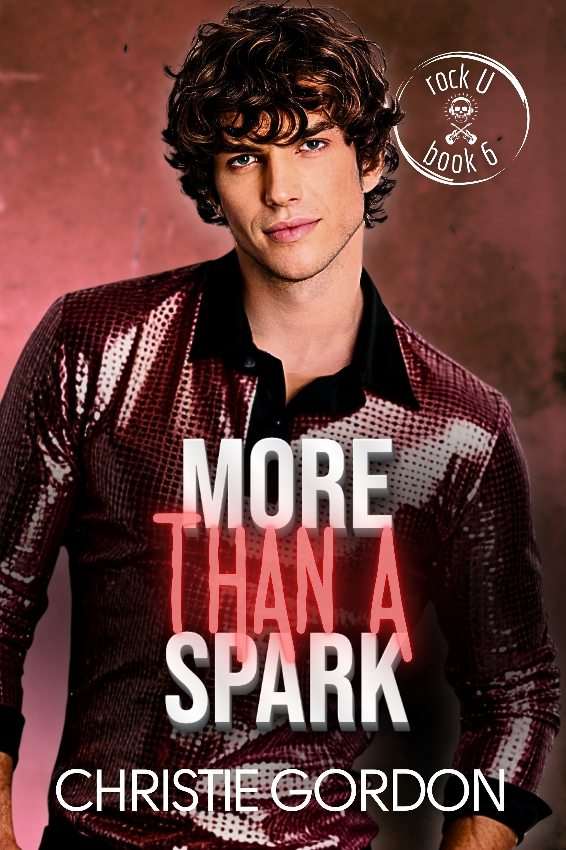 More Than a Spark (Rock U #6)