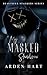 My Masked Shadow (Beautiful Stalkers, #3)