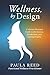 Wellness, by Design: A Vibr...