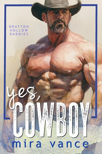 Yes, Cowboy (Bratton Hollow #5)