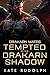 Tempted by the Drakarn Shadow by Kate Rudolph Tempted by the Drakarn Shadow by Kate Rudolph