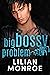 Big Bossy Problem