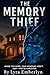 The Memory Thief : A Psycho...