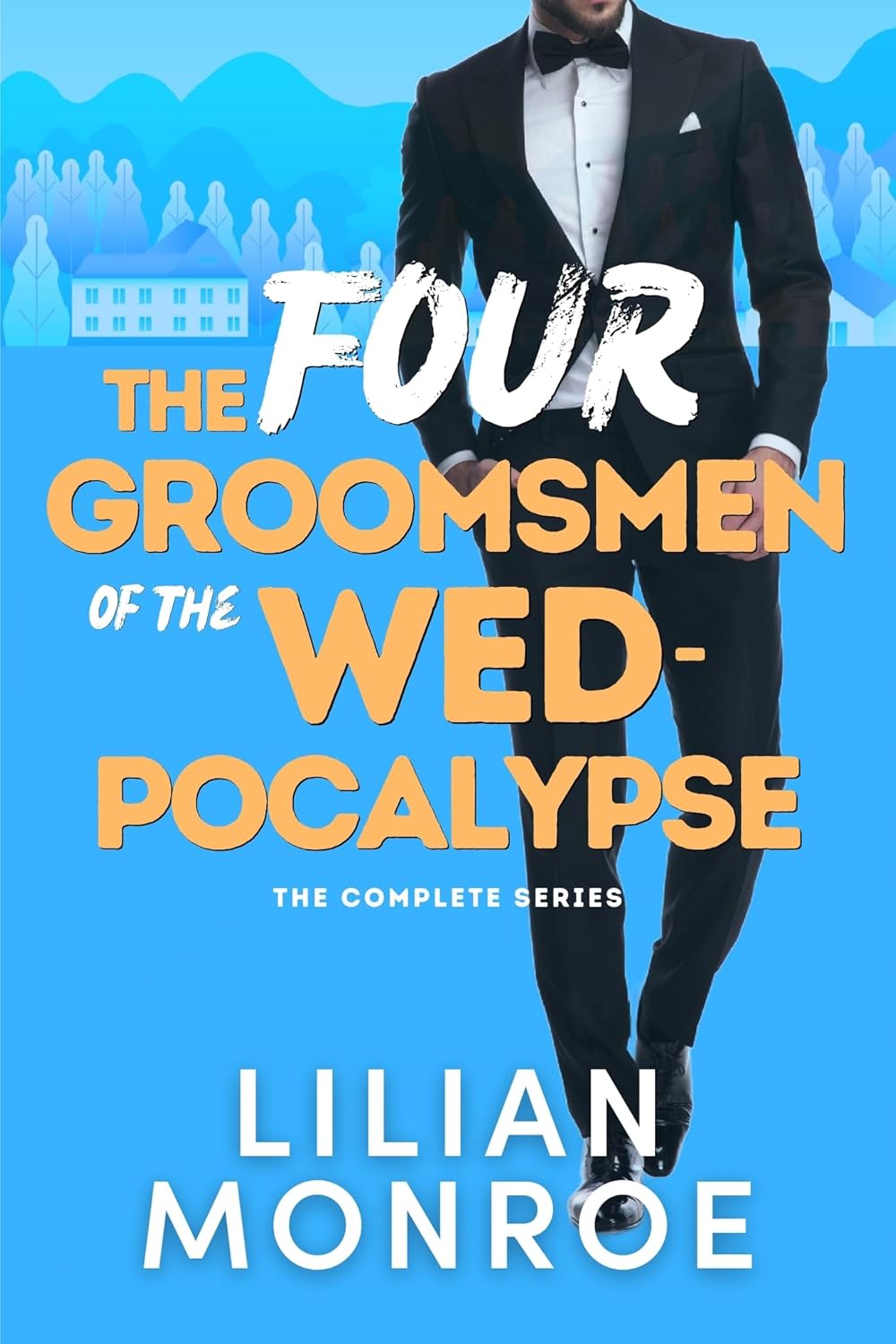 The Four Groomsmen of the Wedpocalypse