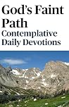 God’s Faint Path:...