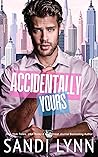 Accidentally Yours