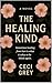 The Healing Kind (The Kind ...