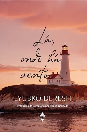 Lá, onde há vento (Portuguese Edition)