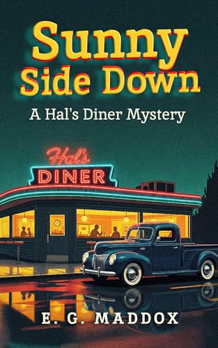 Sunny Side Down: A Hal's Diner Mystery (Kindle Edition)