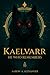 Kaelvarr by Aaron Alexander