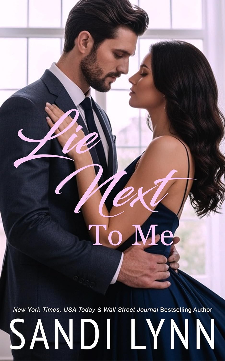 Lie Next to Me (A Millionaire's Love, #1)