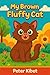 My Brown Fluffy Cat