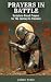 PRAYERS IN THE BATTLE by Journey and Friends Creations