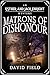 Matrons of Dishonour (Esthe...