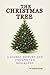 THE CHRISTMAS TREE: A GLOBA...