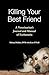 Killing Your Best Friend: A...