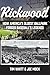 Rickwood by Tim Whitt