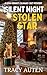 Silent Night Stolen Star: A...