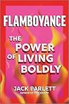 Flamboyance: The ...