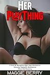 Her PlayThing: A ...