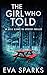 The Girl Who Told (Allie Bishop FBI Mystery Thriller Book 9)