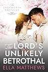The Lord's Unlikely Betrothal by Ella Matthews