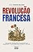 REVOLUÇÃO FRANCESA: Da qued...