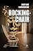 Rocking-chair (French Edition)