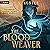 The Bloodweaver: An Epic Fa...