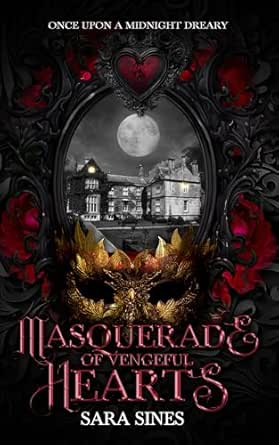 Masquerade of Vengeful Hearts