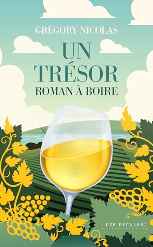Un Trésor: Roman à boire (French Edition)