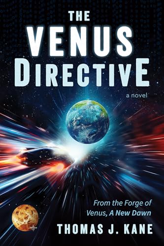 The Venus Directive: From the Forge of Venus, A New Dawn (Kindle Edition)
