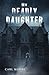 My Deadly Daughter