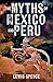 The Myths of Mexico and Peru (Arcturus World Mythology)