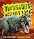 Dinosaurs Activity Book: Mazes, Spot the Difference, Search and Find, and More!