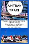 AMTRAK TRAIN TRAV...