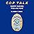 Cop Talk: Safety, Suicide, ...