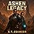 Ashen Legacy