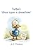 Once Upon A Snowflake (Turb...