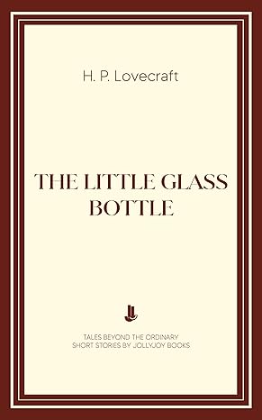 The Little Glass Bottle