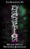 Deception: A Secret Society, Forbidden Relationship Thriller (La Société Book 1) Deception: A Secret Society, Forbidden Relationship Thriller (La Société Book 1)