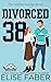Divorced from Number Thirty-Eight (Grizzlies Hockey #2)