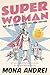 Superwoman: A Funny and Ref...