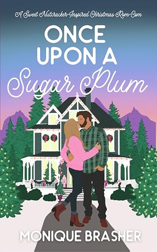 Once Upon a Sugar Plum (Once Upon a Time in Colorado #1)