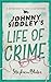 Johnny Siddley's Life of Cr...