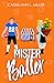 Mister Baller (Bad Boys in Love #2)